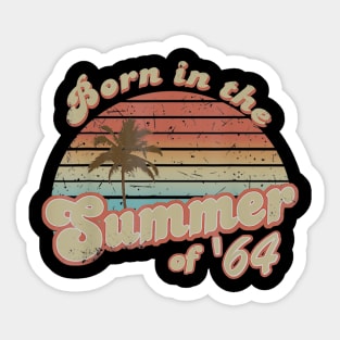 Born In The Summer 1964 56th Birthday Gifts Sticker